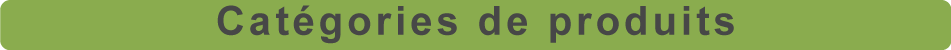 Catégories de produits